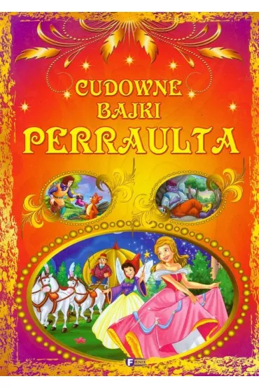 Cudowne bajki Perraulta * - Charles Perrault