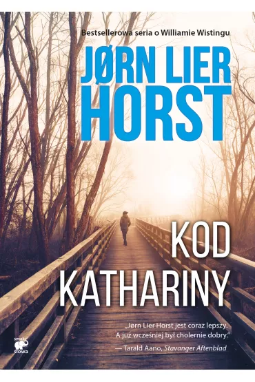 Kod Kathariny. Cykl William Wisting. Tom 12 - Jorn Lier Horst