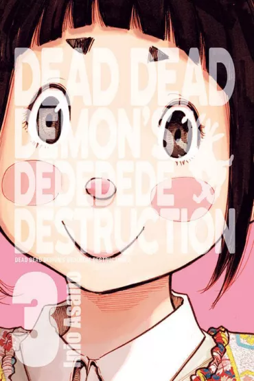Dead Dead Demon's Dededede Destruction. Tom 3 - Asano Inio