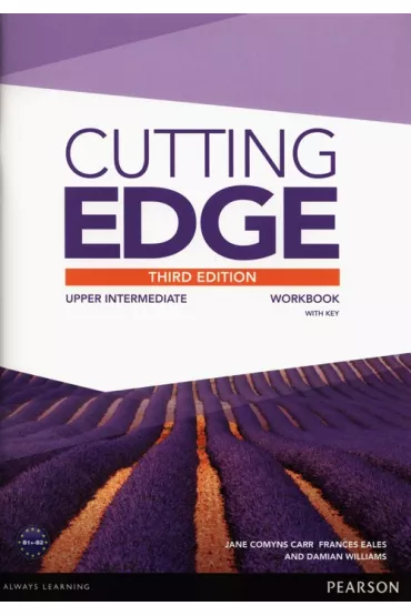 Cutting Edge 3rd Edition. Upper-Intermediate B1+/B2. Workbook with key, online audio - Jane Comyns Carr, Damian Williams, Frances Eales