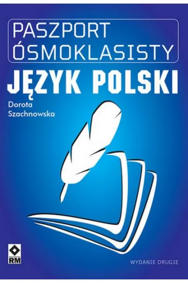 Paszport �smoklasisty. J�zyk polski - Dorota Szachnowska
