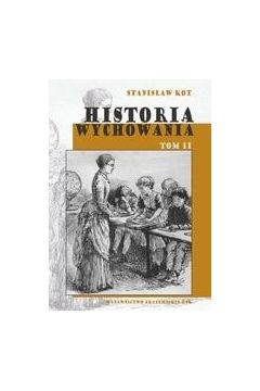 eBook Historia wychowania, t. 2 pdf