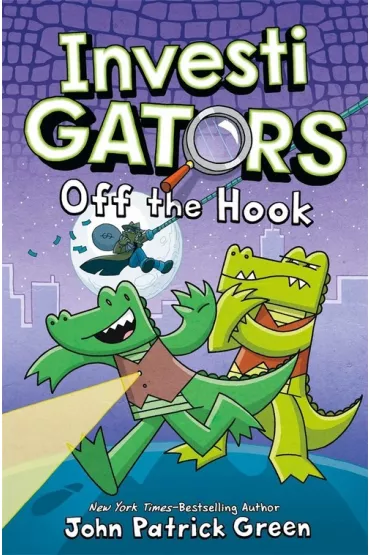 InvestiGators. Off the Hook - John Patrick  Green