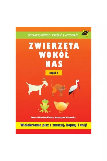 Zwierz�ta wok� nas cz�� I - Iwona Michalak-Widera