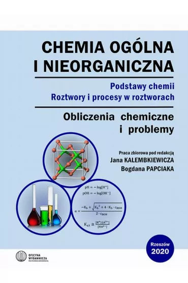 eBook Chemia og�lna i nieorganiczna. Podstawy chemii. Roztwory i procesy w roztworach. Obliczenia chemiczne i problemy pdf