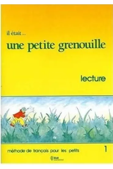 Il etait...une petite grenouille 1 lecture