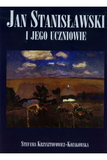 Jan Stanis�awski i jego uczniowie - Stefania Krzysztofowicz-Kozakowska