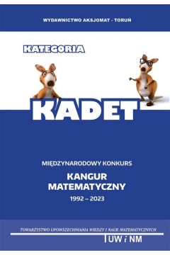 Midzynarodowy konkurs Kangur matematyczny 1992-2023. Poziom Kadet 2023