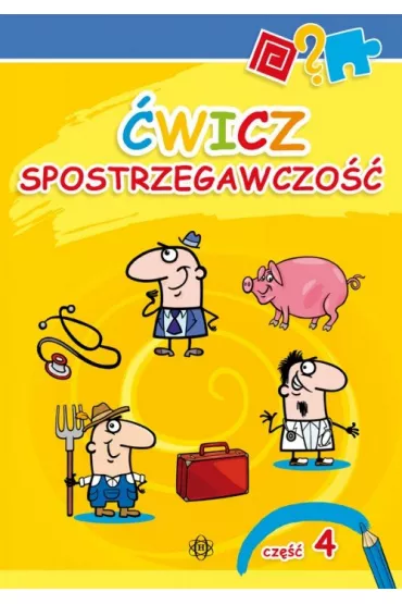 �wicz spostrzegawczo�� 4