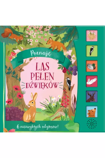 Poznaj�. Las pe�en d�wi�k�w - Kathryn  Selbert