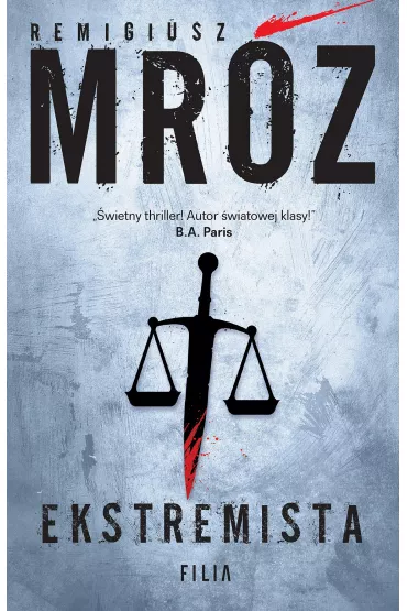 Ekstremista. Gerard Edling. Tom 3 - Remigiusz Mr�z