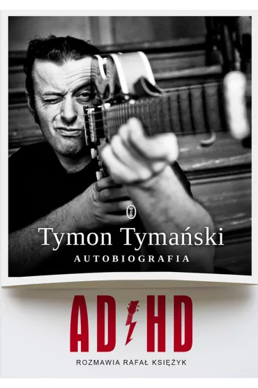 eBook ADHD. Autobiografia mobi epub - Rafa� Ksi�yk, Tymon Tyma�ski
