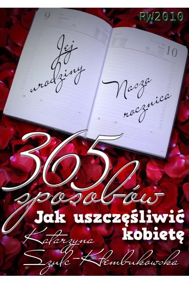 eBook 365 sposob�w jak uszcz�liwi� kobiet� mobi epub - Katarzyna Szulc-K�embukowska