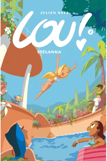 Sielanka. Lou! Tom 2 - El�bieta  Dybcio-Wojciechowska, Julien Neel