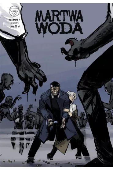 Martwa woda. Wydzia� 7. Tom 4 - Tomasz  Kontny
