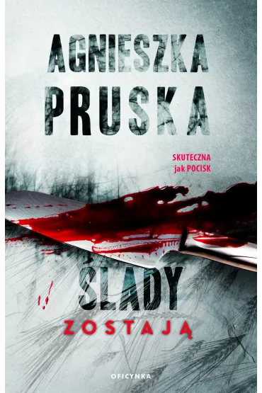 �lady zostaj�. Seria Szajba. Tom 2 - Agnieszka Pruska