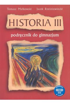 Historia 3. Podręcznik dla gimnazjum