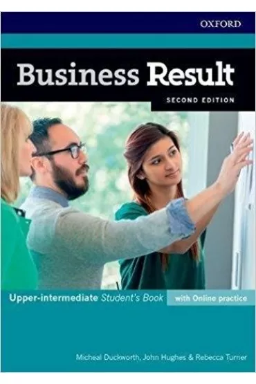 Business Result. Second Edition. Upper-Intermediate. Student's Book with Online Practice - Michael Duckworth, John Hughes, Rebecca Turner