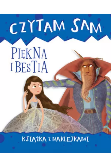 Czytam sam Pi�kna i Bestia Ksi��ka z naklejkami - Roberta Zilio