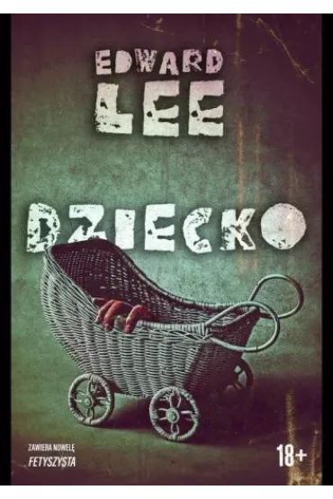 Dziecko - Edward Lee