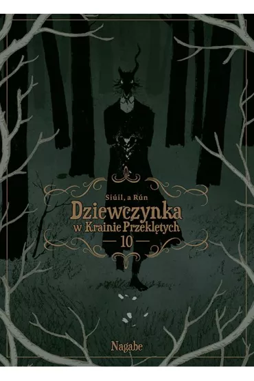 Dziewczynka w Krainie Przekl�tych. Tom 10 - Nagabe