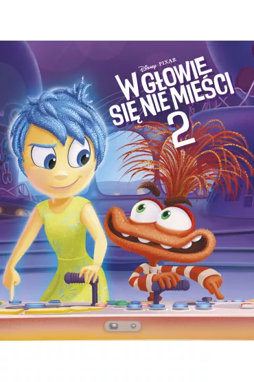 W g�owie si� nie mie�ci 2. Disney Pixar - Aleksandra G�rska, Ewa Tarnowska