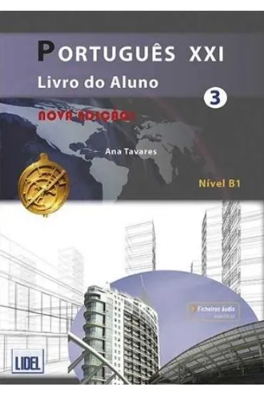 Portugues XXI 3. Podr�cznik + online - Ana Tavares