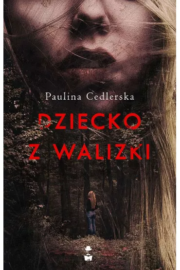 Dziecko z walizki - Paulina  Cedlerska
