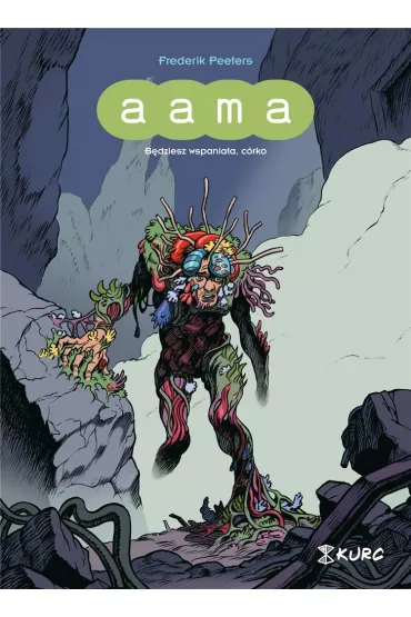 B�dziesz wspania�a, c�rko. Aama. Tom 4 - Peeters Frederik