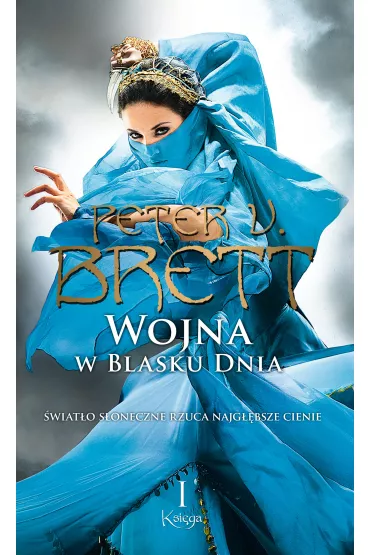 Audiobook Wojna w blasku dnia. Cykl Demoniczny. Tom 3. Ksi�ga 1 mp3 - Peter V. Brett