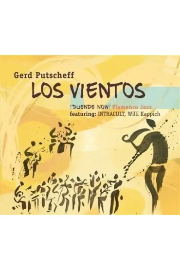 Los Vientos `Duende Now! CD - Gerd Putscheff