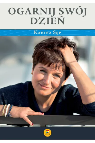 Ogarnij sw�j dzie� - Karina S�p