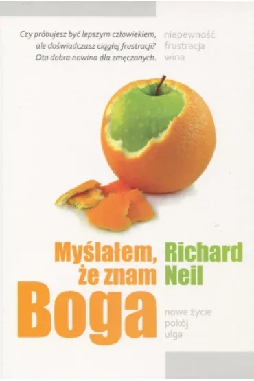 My�la�em, �e znam Boga - Richard Neil