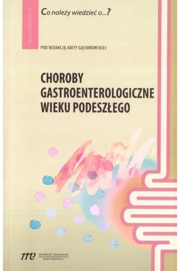 Choroby gastroenterologiczne wieku podesz�ego