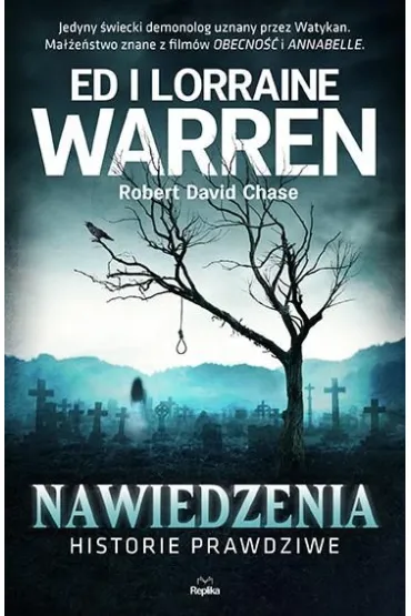 Nawiedzenia. Historie prawdziwe - Ed Warren, Robert David Chase