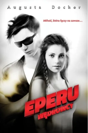 Eperu. W�drowcy. Tom 1 - Augusta Docher