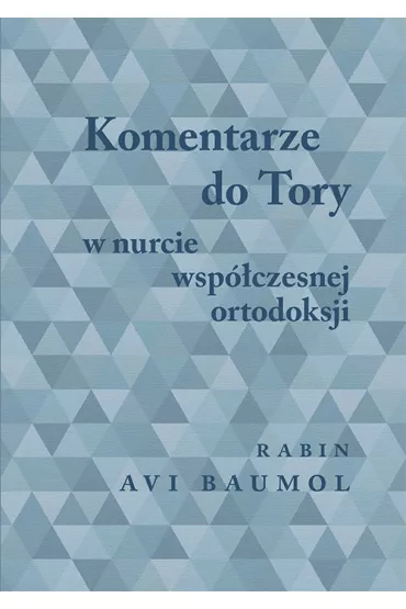 Komentarze do Tory w nurcie wspczesnej ortodoksji - Baumol Avi