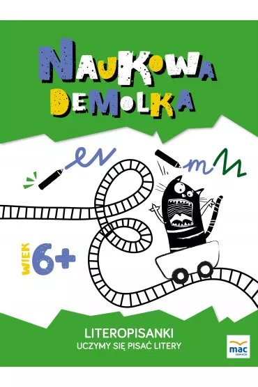 Literopisanki uczymy si� pisa� litery naukowa demolka - Katarzyna Jurkiewicz, Magdalena Marczewska