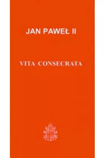 Vita Consecrata - Jan Pawe� II