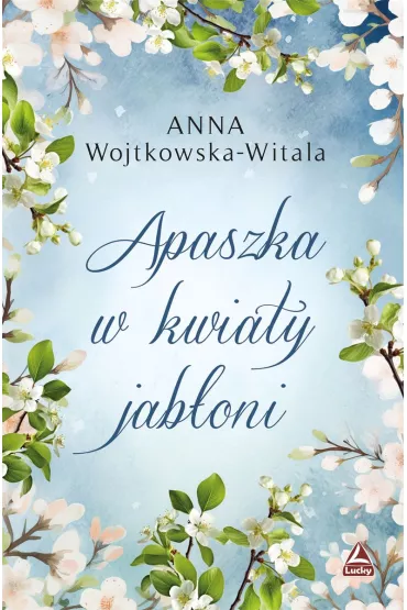 Apaszka w kwiaty jab�oni - Anna Wojtkowska-Witala