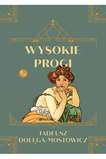 Wysokie progi - Tadeusz Do��ga-Mostowicz