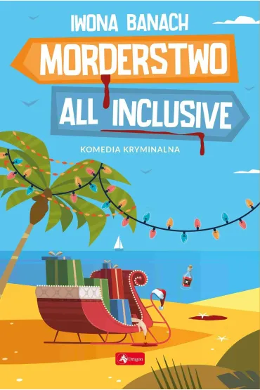 Morderstwo all inclusive - Iwona Banach