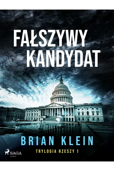 eBook Trylogia Rzeszy. Tom 1. Fa�szywy kandydat mobi epub - Brian  Klein