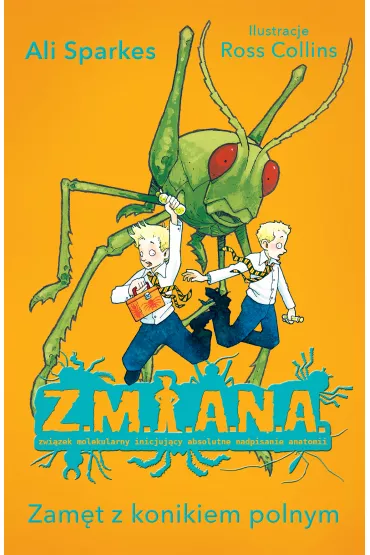 Z.M.I.A.N.A. Zam�t z konikiem polnym - Ail Sparkes