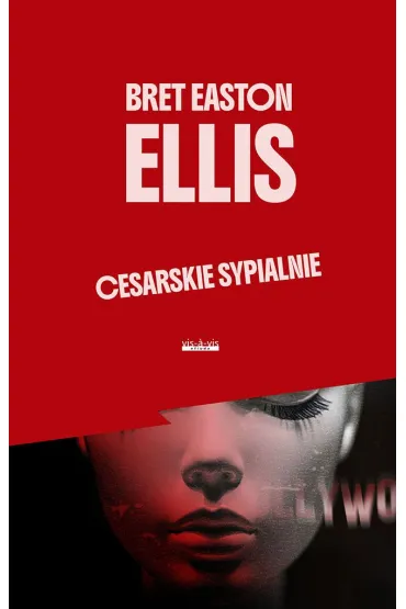 Cesarskie sypialnie - Bret Easton Ellis