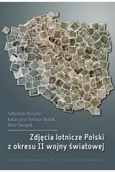Zdj�cia lotnicze Polski z okresu II wojny �wiat.. - Sebastian R�ycki
