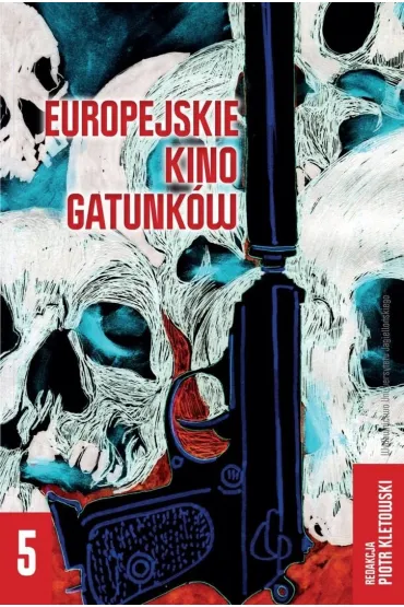 Europejskie kino gatunk�w. Tom 5