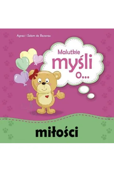 Malutkie my�li o mi�o�ci w.2022 - Agnes De Bezenac, Salem De Bezenac