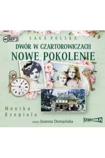 Audiobook Nowe pokolenie. Dw�r w Czartorowiczach. Tom 2 CD - Monika Rzepiela