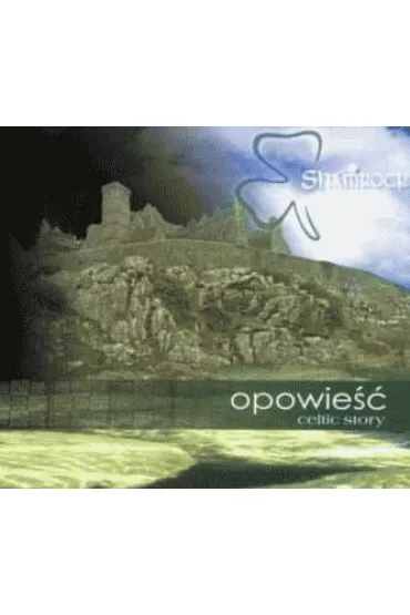 Opowie��. Celtic Story. Shamrock CD